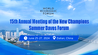 15th Annual Meeting of the New Champions Summer Davos Forum